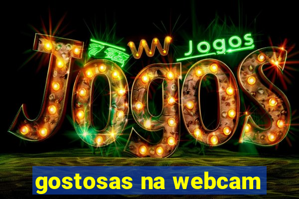 gostosas na webcam